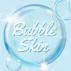 bubbleskin.ugc