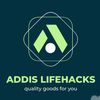 Addis life hacks