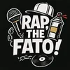 Rap, The Fato!