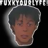 fuxkyourlyfe