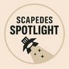 Scapedes Spotlight