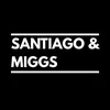santiagoandmiggs