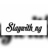 slaywith_ng