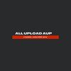 ALL UPLOAD AUP CHANNEL