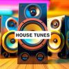 house_tunes