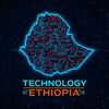 TECHNOLOGY ETHIOPIA