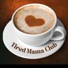 tiredmamaclub