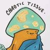 chaotictissue