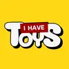 I HAVE TOYS ฉันมีของเล่น