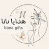 هدايا نانا 💕🦋🎀