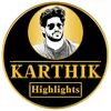 KARTHIK Highlights