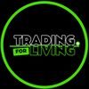 Trading for Living