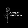 BOUQUETS PERFECTION