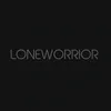 LONEWORRIOR