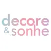 Decore e Sonhe