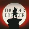 THUNDER BREAKER