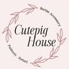 Cutepig House