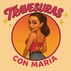 travesurasconmaria