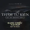 Thám Tử Kiên Movie
