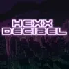 hexxdecibel