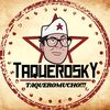 Taquerosky