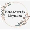 HennaaAura by Maymuna 🌿