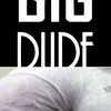 bigdude2025