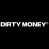 Dirty Money Clo