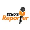 Echo’s Reporter