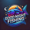 Good Night Fishing