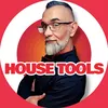 House tools