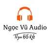 Ngọc Vũ Audio