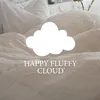 Happy Fluffy Cloud