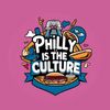phillyistheculture