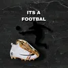 its_a_footbal