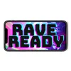 raveready