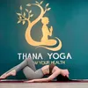 THANA YOGA quận TÂN PHÚ🍀