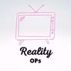 RealityOps | Reality TV Lover