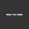 Nhạc Tan Chậm