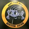 WTDWannaHear