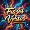 Frases & Versos