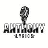 Anthony🎙| lyrics 🎧