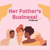 herfathersbusiness
