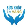 Sức Khỏe Là Vàng