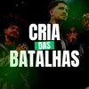 Cria Das Batalhas