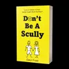 dontbeascully