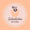 Achadinhosdakatia8