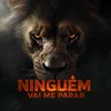 ninguemvaimeparar2026