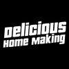 Delicious Home Making 😋