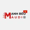 Mạnh Béo Audio